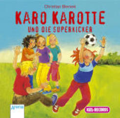 Karo Karotte und die Superkicker, 1 Audio-CD