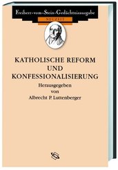 Quellen zur Katholischen Reform und Konfessionalisierung