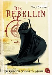 Die Gilde der Schwarzen Magier - Die Rebellin