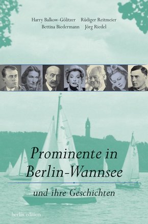 Prominente in Berlin-Wannsee und ihre Geschichten