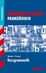 STARK Kompakt-Wissen Gymnasium - Französisch Kurzgrammatik