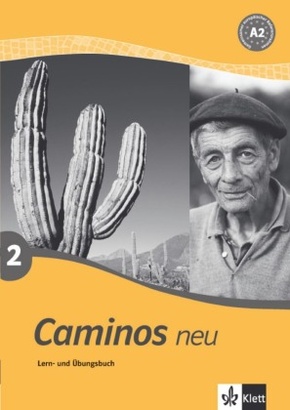 Caminos neu: Lern- und Übungsbuch A2