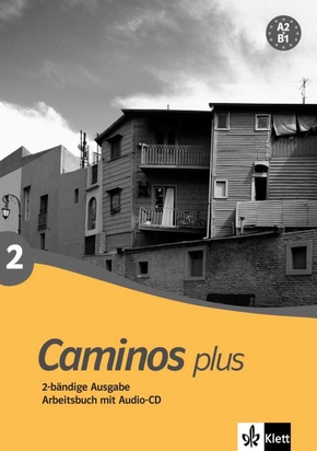 Caminos plus: Caminos plus 2 A2-B1