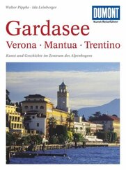 DuMont Kunst-Reiseführer Gardasee, Verona, Mantua, Trentino