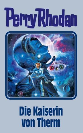 Perry Rhodan - Die Kaiserin von Therm