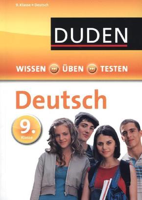 Duden Wissen - Üben - Testen: Deutsch 9. Klasse