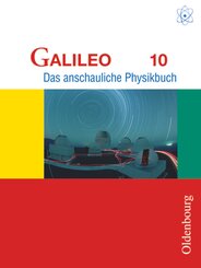 Galileo - Das anschauliche Physikbuch - Ausgabe für Gymnasien in Bayern - 10. Jahrgangsstufe