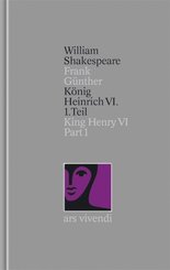 Gesamtausgabe: König Heinrich VI. (Teil 1); King Henry VI (Part 1); Bd.26