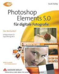 Photoshop Elements 4.0 für digitale Fotografie