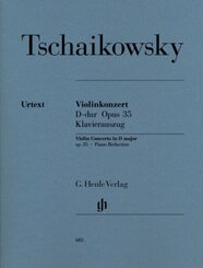 Peter Iljitsch Tschaikowsky - Violinkonzert D-dur op. 35