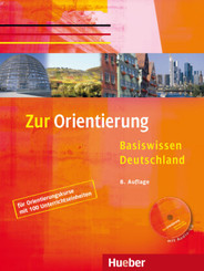 Zur Orientierung - Basiswissen Deutschland, m. Audio-CD