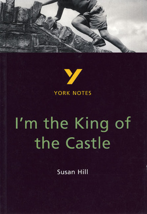 Susan Hill 'I'm the King of the Castle'