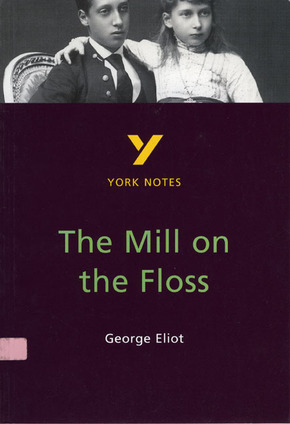 George Eliot 'The Mill on the Floss'