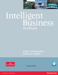 Intelligent Business, Upper Intermediate: Workbook, w. Audio-CD