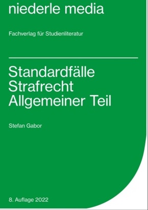 Standardfälle Strafrecht Allgemeiner Teil 2022 - Bd.2