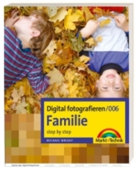 Familie - Digital fotografieren step by step