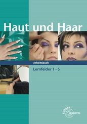 Haut und Haar: Lernfelder 1-5