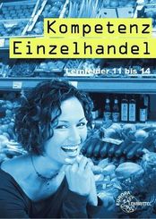 Kompetenz Einzelhandel, Lernfelder 11-14