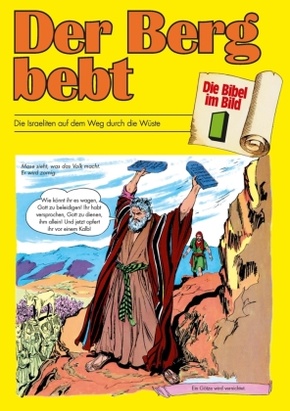 Die Bibel im Bild: Der Berg bebt