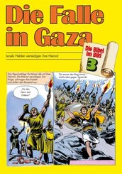 Die Bibel im Bild: Die Falle in Gaza