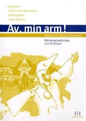 Av, min arm!: W&ouml;rterverzeichnisse und Schl&uuml;ssel