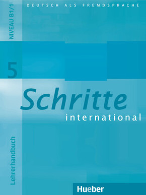 Schritte international - Deutsch als Fremdsprache: Lehrerhandbuch