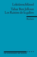 Lektüreschlüssel Tahar Ben Jelloun 'Les Raisins de la galère'