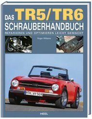 Das TR5/TR6 Schrauberhandbuch
