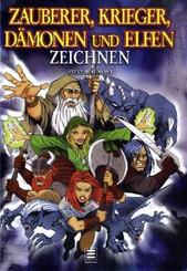 Zauberer, Krieger, Dämonen und Elfen zeichnen