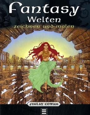 Fantasy-Welten zeichnen und malen