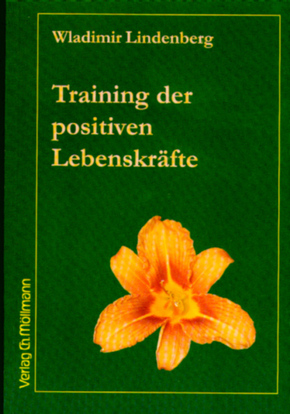 Training der positiven Lebenskräfte