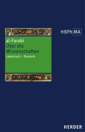 Herders Bibliothek der Philosophie des Mittelalters (HBPhMA): Herders Bibliothek der Philosophie des Mittelalters 1. Serie. De scientiis secundum versionem Dominici Gundisalvi