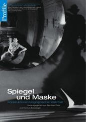 Profile: Spiegel oder Maske?