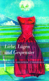 Liebe, Lügen und Gespenster