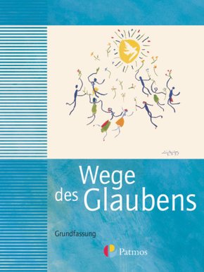 Religion Sekundarstufe I - Grundfassung - Bisherige Ausgabe - 7./8. Schuljahr