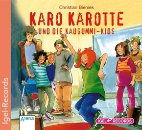 Karo Karotte und die Kaugummi-Kids, 1 Audio-CD