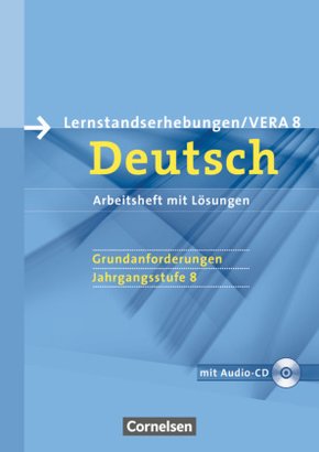 Vorbereitungsmaterialien für VERA - Vergleichsarbeiten/ Lernstandserhebungen - Deutsch - 8. Schuljahr: Grundanforderunge