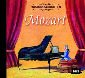 Musikgeschichten. Mozarts große Reise, 1 Audio-CD