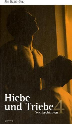 Hiebe und Triebe - Bd.4