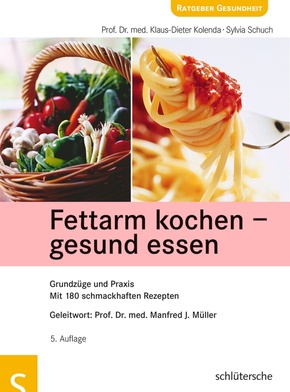 Fettarm kochen, gesund essen