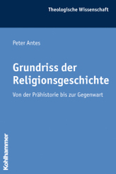 Theologische Wissenschaft: Grundriss der Religionsgeschichte