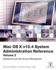Mac OS X v.10.4 System Administration Reference - Vol.2