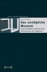 Das unm&ouml;gliche Museum