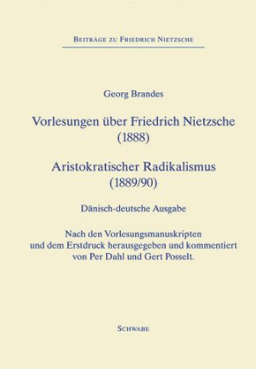 Forelæsninger om Friedrich Nietzsche (1888), Vorlesungen über Friedrich Nietzsche (1888) - Aristokratisk Radikalisme (18