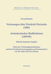 Forelæsninger om Friedrich Nietzsche (1888), Vorlesungen über Friedrich Nietzsche (1888) - Aristokratisk Radikalisme (18