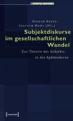 Subjektdiskurse im gesellschaftlichen Wandel