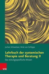 Lehrbuch der systemischen Therapie und Beratung - Bd.2