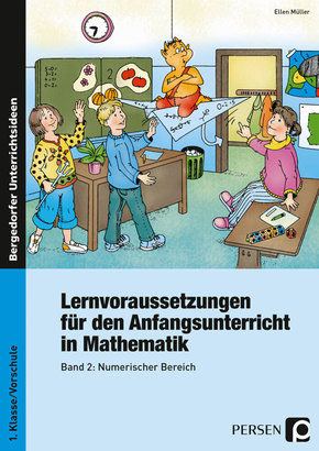 Lernvoraussetzungen für den Anfangsunterricht in Mathematik - Bd.2