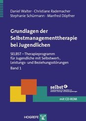 Grundlagen der Selbstmanagementtherapie bei Jugendlichen, m. CD-ROM