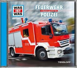 Feuerwehr / Polizei, 1 Audio-CD - Was ist was Hörspiele
